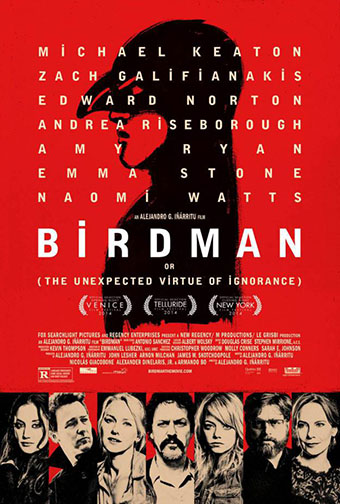 2014 (87th) Best Picture: “Birdman or (The Unexpected Virtue of Ignorance)”